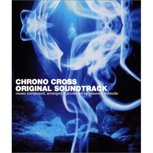 Chrono Cross - Original Soundtrack