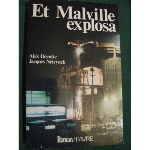 Et Malville Explosa