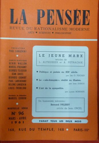 La Pensée 96 Le Jeune Marx Par Althusser Et Petrachik. Fischer, Dubois, Bonnafe, Orcel