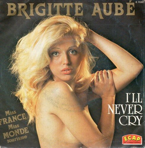I'll Never Cry   Miss France Miss Monde Tourisme