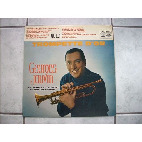 Georges Jouvin Sa Trompette D'or Et Son Orchestre Vol. 1