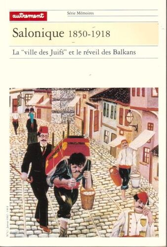 Salonique 1850-1918