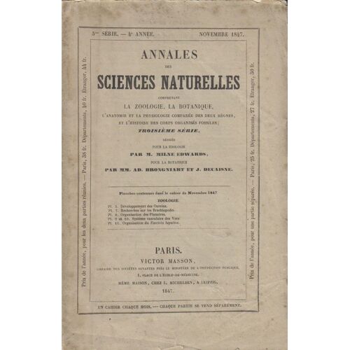 Annales Des Sciences Naturelles (Zoologie Et Botanique) 3ème Série, 1847.