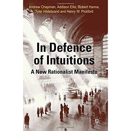 In Defense Of Intuitions