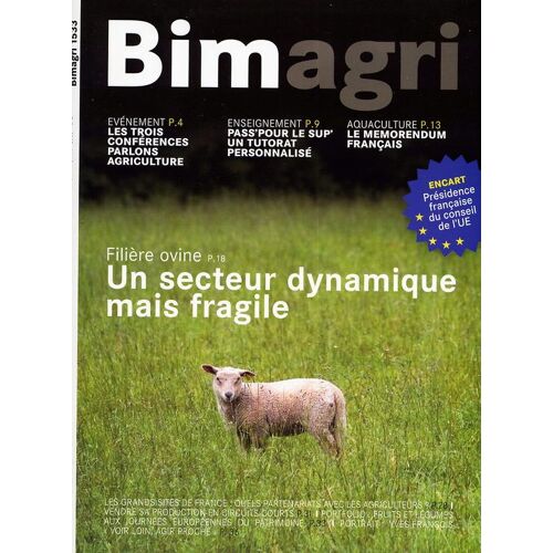 Bimagri : Le Magazine Du Ministère De L'agriculture Et De La Pêche  N° 1533 : Parlons Agriculture // Aquaculture // Filière Ovine // Grands Sites De France // Journées Européennes Du Patrimoine