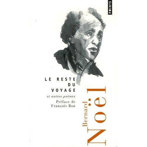 Le Reste Du Voyage - Et Autres Poèmes