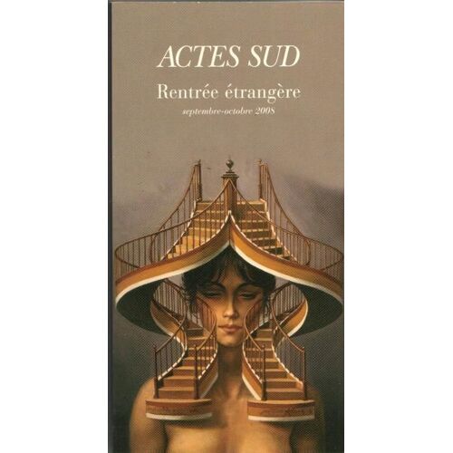 Actes Sud Rentree Etrangere  N° 0 : Septembre Octobre 2008