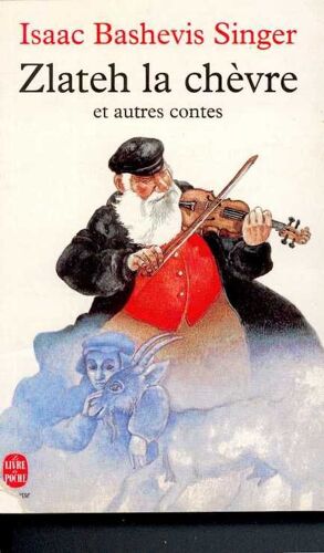 Zlateh La Chevre Et Autres Contes