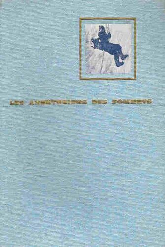 Les Aventuriers Des Sommets