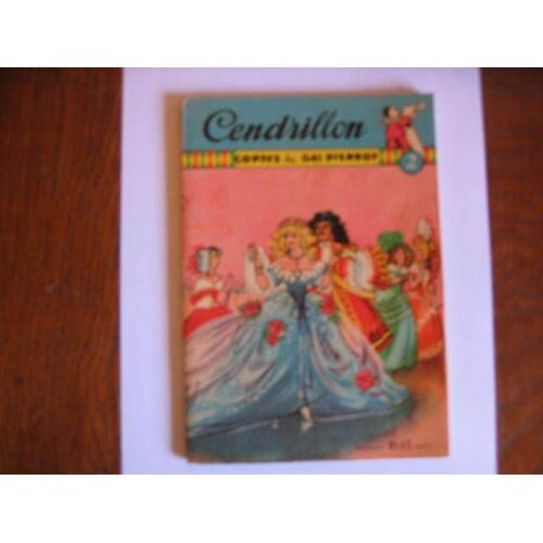 Contes Du Gai Pierrot Perrault  N° 0 : Cendrillon