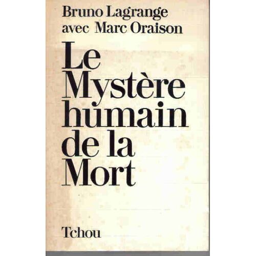 Le Mystère Humain De La Mort