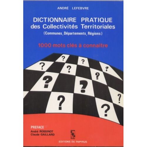 Dictionnaire Pratique Des Collectivites Territoriales