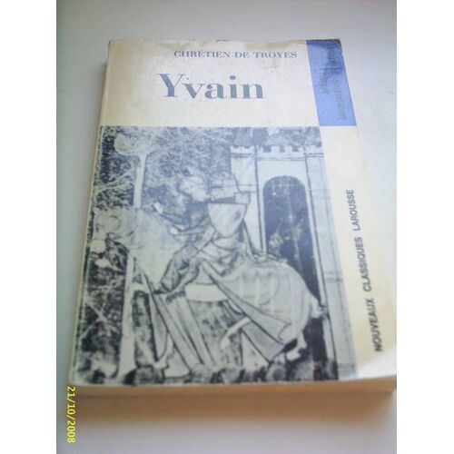 Yvain Ou Le Chevalier Au Lion