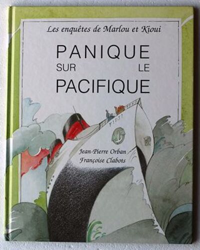 Les Enquêtes De Marlou Et Kiwoui - Panique Sur Le Pacifique