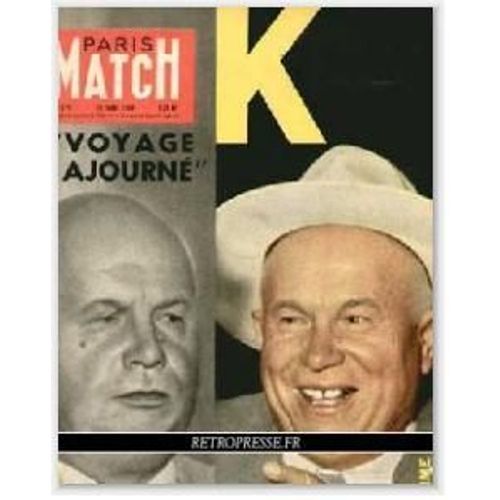 Paris Match N° 571 : Krouchtchev  Voyage Ajourne / Dominici