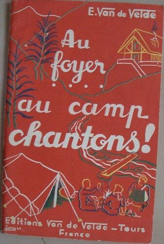 Au Foyer ...Au Camp Chantons!