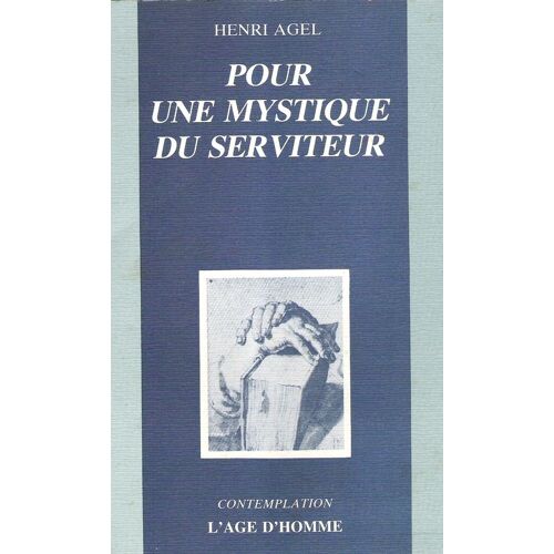 Pour Une Mystique Du Serviteur