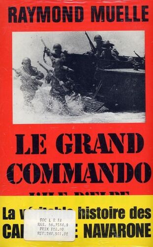 Le Grand Commando - La Bataille De L'île D'elbe, Juin 1944