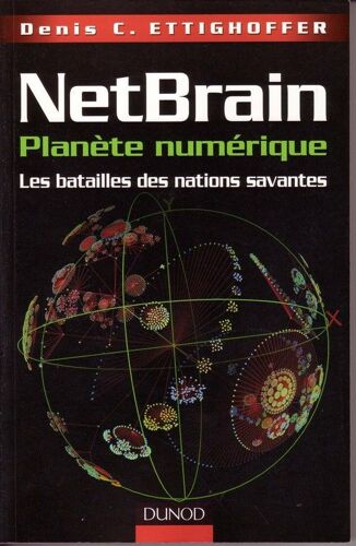 Netbrain - Planète Numérique, Les Batailles Des Nations Savantes