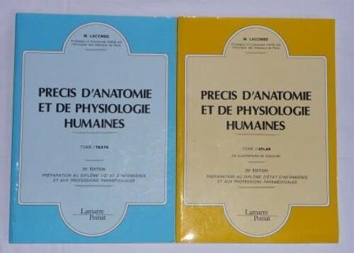 Precis D'anatomie Et De Physiologie Humaines -  Tomes I Et Ii