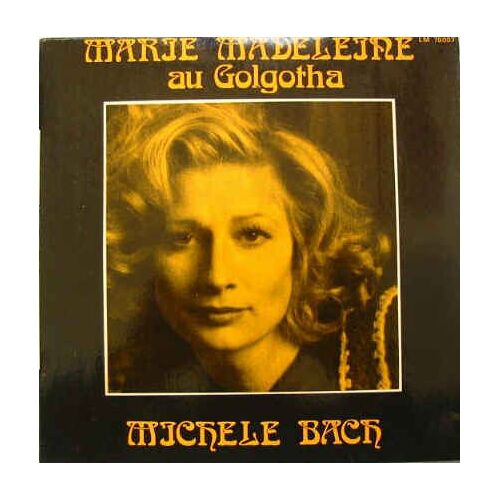 Marie Madeleine Au Golgotha
