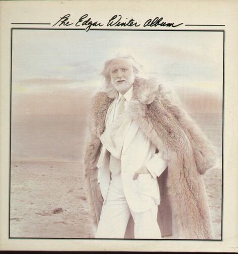 The Edgar Winter Album - It's Your Life To Live, Above And Beyond, Take It The Way It Is, Dying To Live, Please Don't Stop, Make It Last, Do What, It Took Your Love, To Bring Me Out, Forever In Love