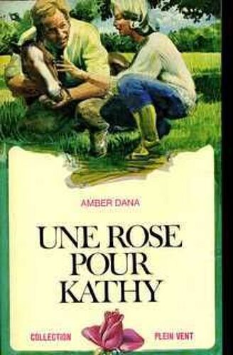 Une Rose Pour Kathy