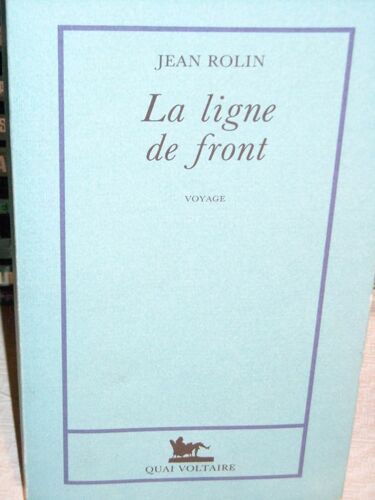 La Ligne De Front - Un Voyage En Afrique Australe