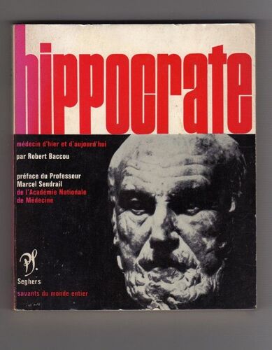 Hippocrate Medecin D Hier Et D Aujourd Hui