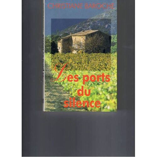 Les Ports Du Silence