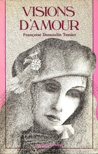 Visions D'amour.