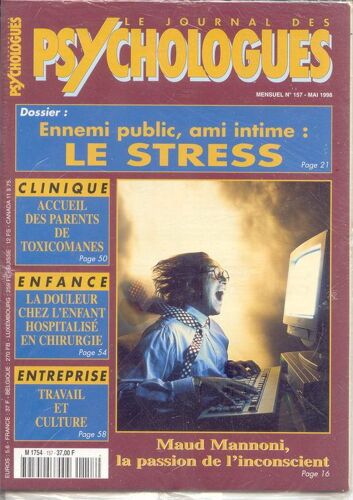 Le Journal Des Psychologues N° 157 : Ennemi, Ami Intime: Le Stress