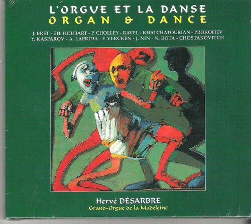 L'orgue Et La Danse : Pieces De Bret, Houbart, Cholley, Ravel, Khatcha