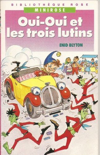 Oui-Oui Et Les Trois Lutins