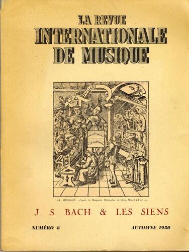 La Revue Internationale De Musique... J.S Bach & Les Siens Numero 8, Automne 1950  N° 8