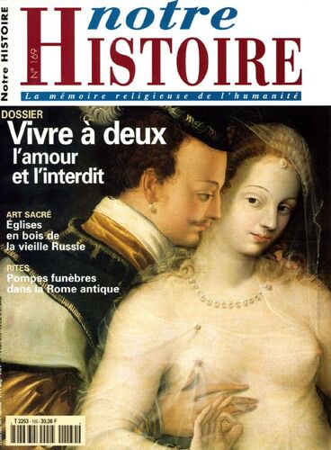 Notre Histoire N° 169 : Vivre À Deux L'amour Et L'interdit