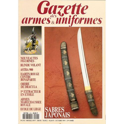 Gazette Des Armes Et Uniformes  N° 215 : Sabres Japonais - Blindé Volant - Astra 900 - Habits Rouge Contre Bonaparte - Ordre De Dracula - Ecole De Liège