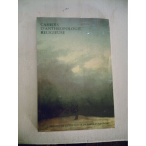 Cahier D'anthropologie Religieuse 4
