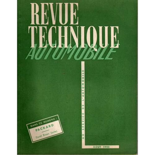 Revue Technique De L'automobile  N° 88 : Packard  Types 200,250,300,400