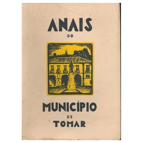 Anais Do Municipio De Tomar Volume Ii