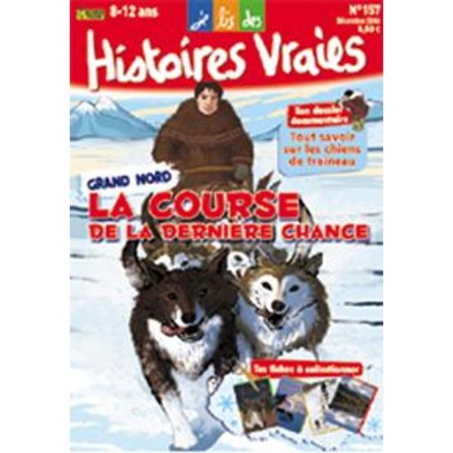 Je Lis Des Histoires Vraies  N° 157 : La Course De La Drnière Chance