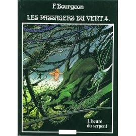 Les Passagers Du Vent, Tome 4, L'heure Su Serpent