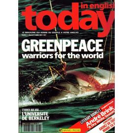 Today In English  N° 7 : Greenpeace Warriors For The World