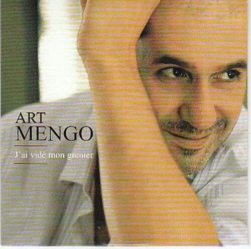 Art Mengo(J'ai Vidé Mon Grenier)