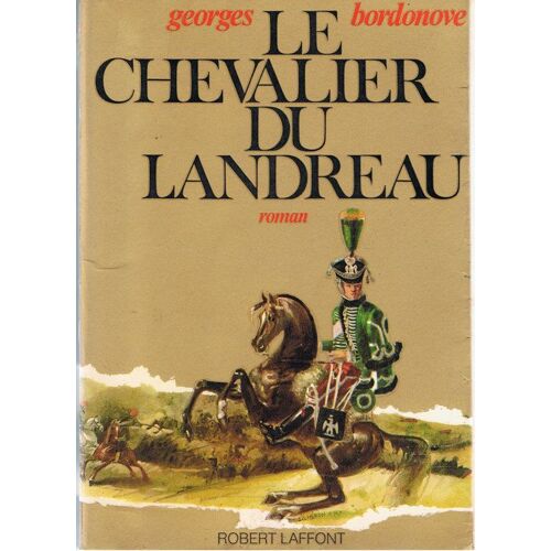 Le Chevalier Du Landreau.
