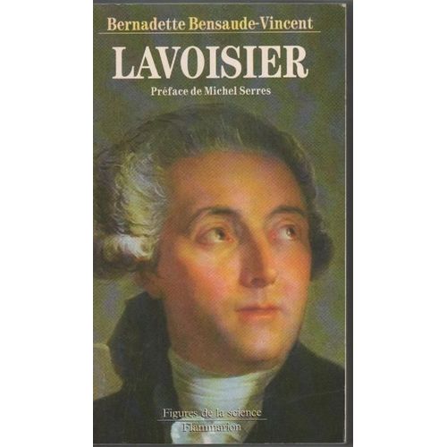 Lavoisier - Mémoires D'une Révolution