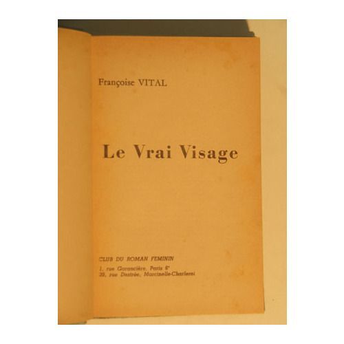Le Vrai Visage