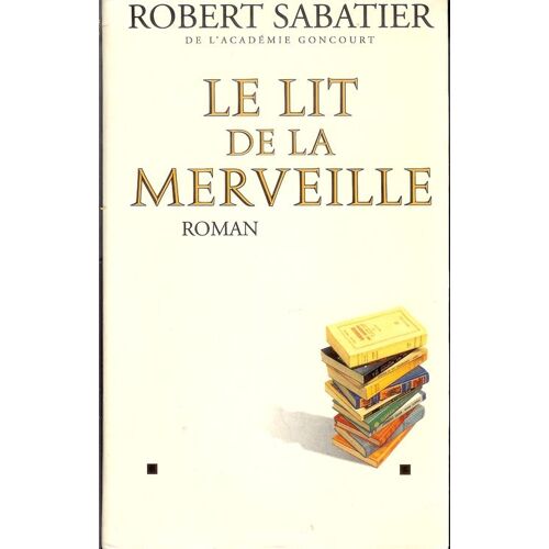 Le Lit De La Merveille