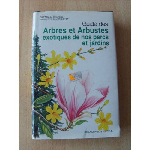 Guide Des Arbres Et Arbustes Exotiques De N