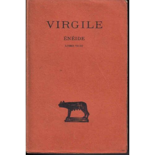 Eneide-Livres Vii-Xii.Texte Etabli Par Rene Durand Et Traduit Par Andre Bellessort Eneide-Livres Vii-Xii.Texte Etabli Par Rene Durand Et Traduit Par Andre Bellessort